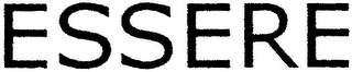 ESSERE