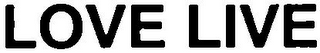 LOVE LIVE