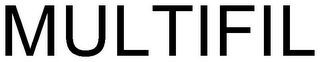 MULTIFIL
