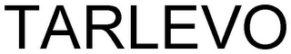 TARLEVO