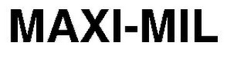 MAXI-MIL