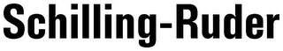 SCHILLING-RUDER