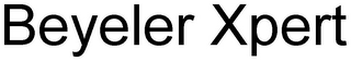 BEYELER XPERT