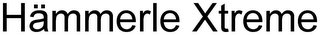HÄMMERLE XTREME
