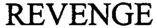 REVENGE