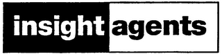 INSIGHT AGENTS