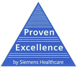 PROVEN EXCELLENCE BY SIEMENS HEALTHCARE