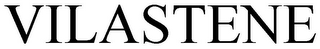 VILASTENE