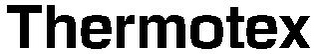 THERMOTEX