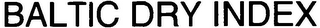 BALTIC DRY INDEX