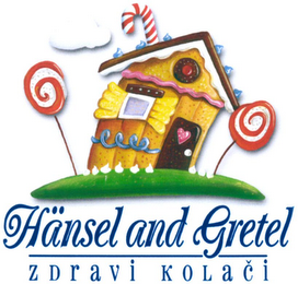 HÄNSEL AND GRETEL ZDRAVI KOLACI
