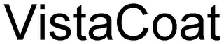 VISTACOAT