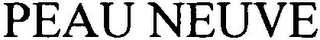PEAU NEUVE