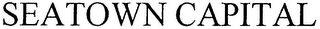 SEATOWN CAPITAL