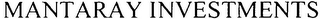 MANTARAY INVESTMENTS