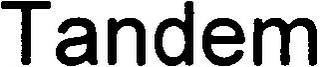 TANDEM