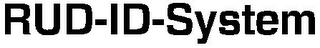 RUD-ID-SYSTEM