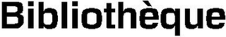 BIBLIOTHÈQUE