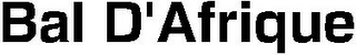 BAL D'AFRIQUE