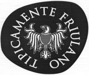 TIPICAMENTE FRIULANO