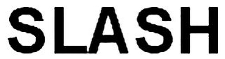 SLASH