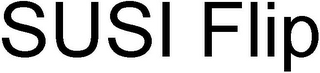 SUSI FLIP