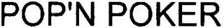 POP'N POKER
