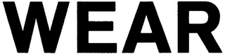 WEAR