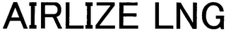 AIRLIZE LNG