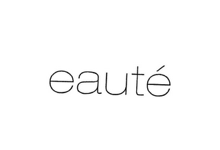 EAUTÉ