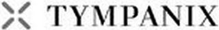 TYMPANIX
