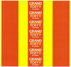 GRAND TOFFY CLASSIC