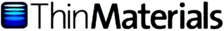 THINMATERIALS