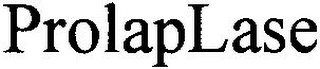 PROLAPLASE