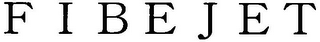 FIBEJET
