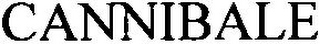 CANNIBALE