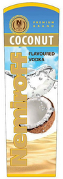 NEMIROFF COCONUT FLAVOURED VODKA PREMIUM BRAND 1872 N DISTILLED UNDER THE LICENSE AND CONTROL OF NEMIROFF