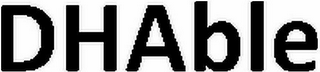 DHABLE
