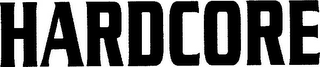 HARDCORE