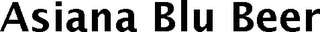 ASIANA BLU BEER