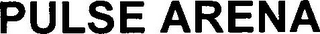 PULSE ARENA