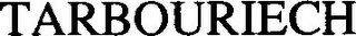 TARBOURIECH
