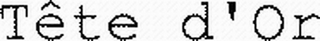 TÊTE D'OR