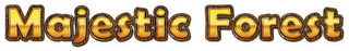 MAJESTIC FOREST