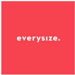 EVERYSIZE.