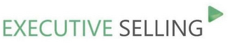 EXECUTIVE SELLING