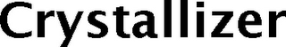 CRYSTALLIZER
