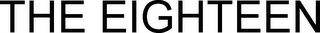 THE EIGHTEEN