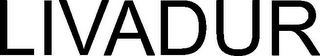 LIVADUR