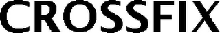 CROSSFIX